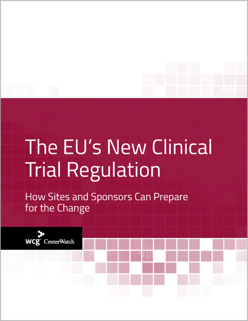 The EU’s New Clinical Trial Regulation: How Sites and Sponsors Can Prepare for the Change