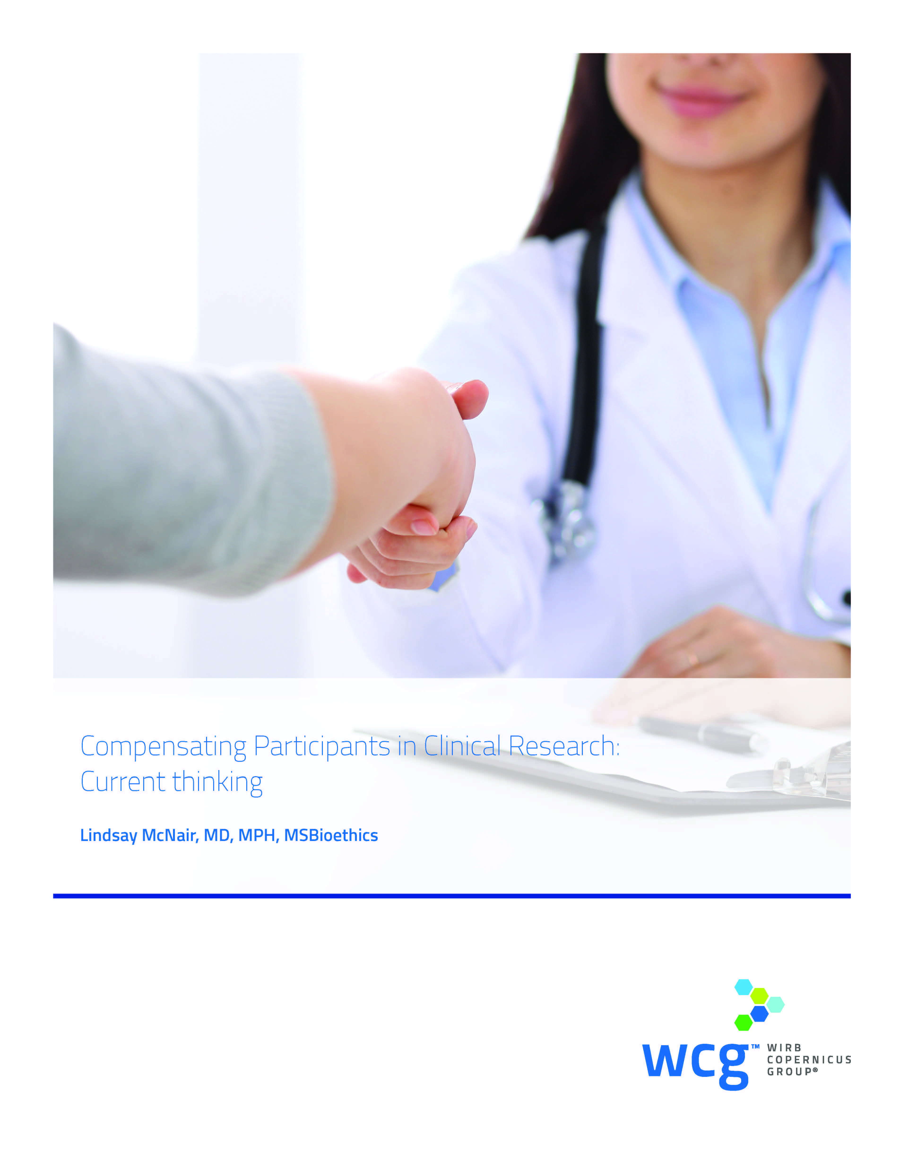 Compensating Participants in Clinical Research: Current Thinking