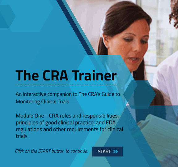 The CRA Trainer: An Interactive Companion to The CRA’s Guide to Monitoring  Clinical Research