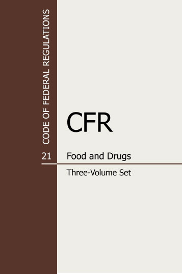 Code of federal regulations title 21 three volume clinical trials set pdf