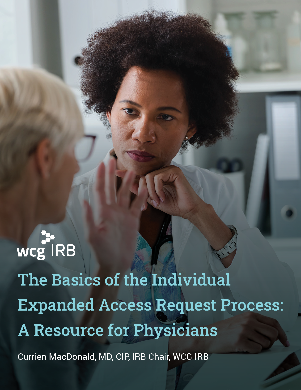 The Basics of the Individual Expanded Access Request Process: A Resource for Physicians