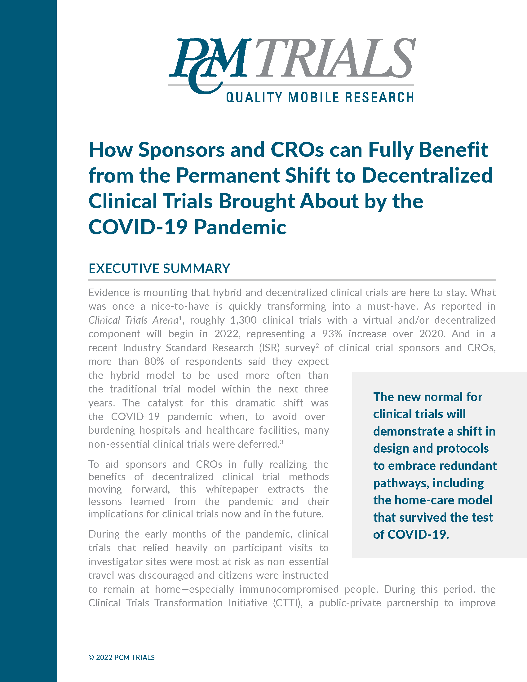 How Sponsors and CROs can Fully Benefit from the Permanent Shift to Decentralized Clinical Trials Brought About by the COVID-19 Pandemic