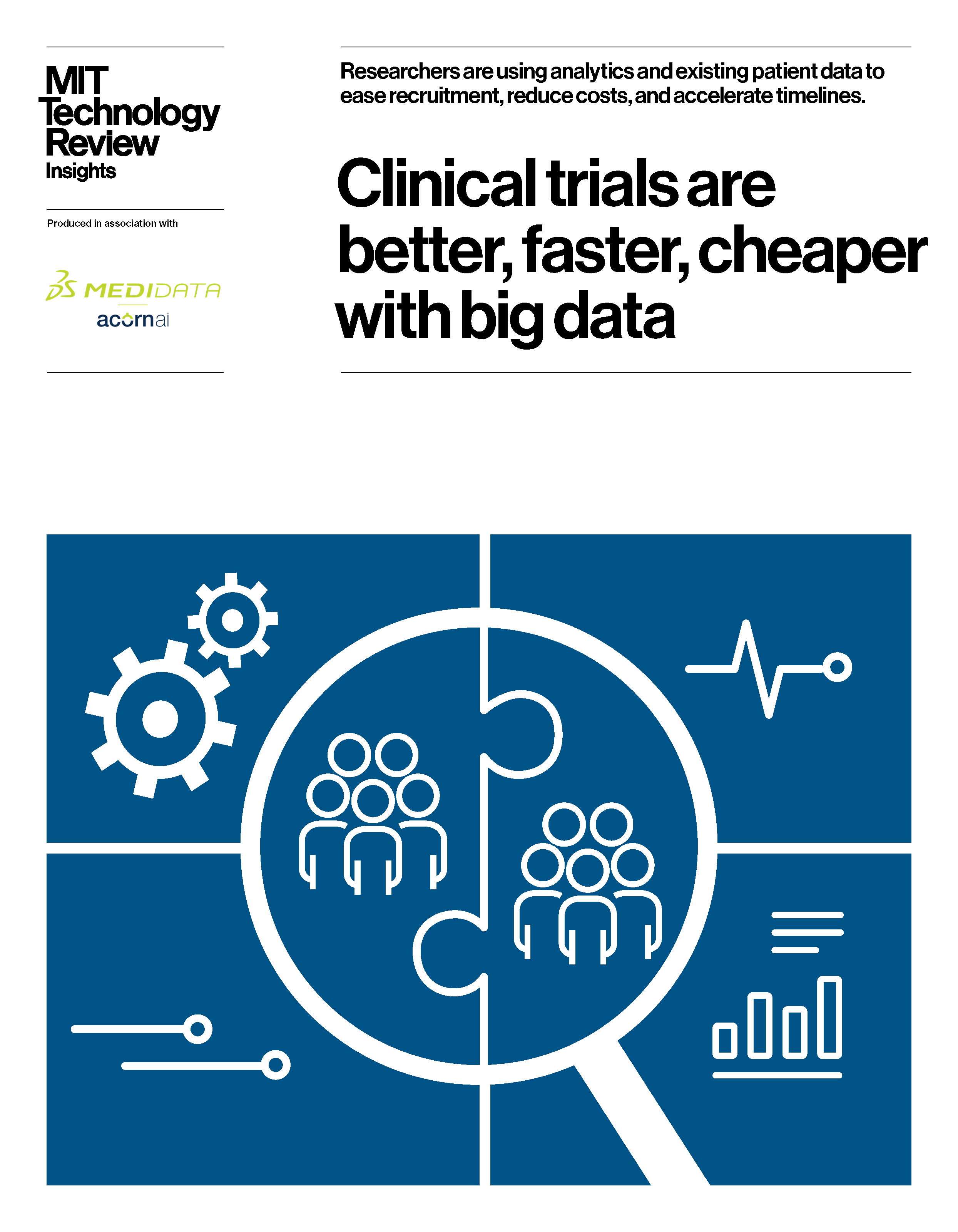 Clinical Trials are Better, Faster, Cheaper with Big Data